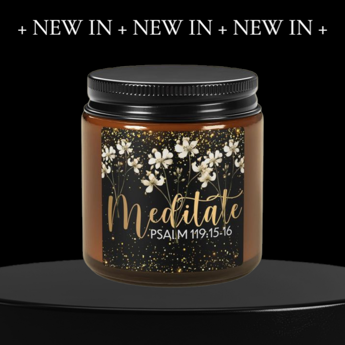 Meditate Quiet Light | Psalm 119:15-16 Candle –2 sizes 5 Fragrances- A Scented Journey into Stillness | Inspirational Scented Soy Candle –Relaxing home fragrance Home decor